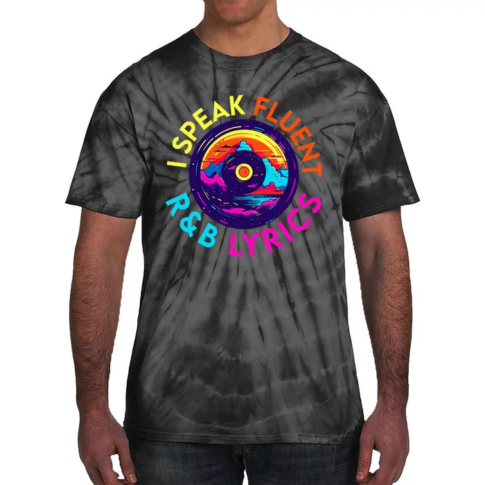 90S R&B Music L Rnb Lover Rhythm And Blues Tie-Dye T-Shirt