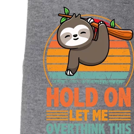 90s Retro Sunset Hang On Let Me Overthink This Sloth Funny Social Awkward Doggie 3-End Fleece Hoodie