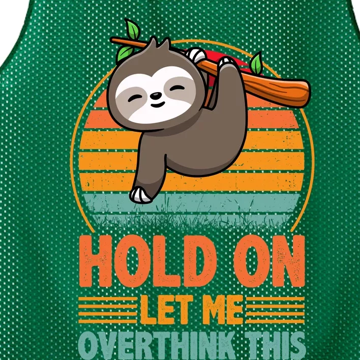 90s Retro Sunset Hang On Let Me Overthink This Sloth Funny Social Awkward Mesh Reversible Basketball Jersey Tank