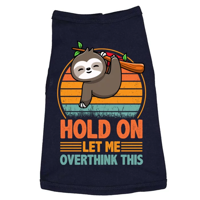 90s Retro Sunset Hang On Let Me Overthink This Sloth Funny Social Awkward Doggie Tank