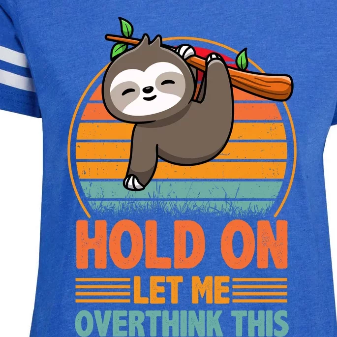 90s Retro Sunset Hang On Let Me Overthink This Sloth Funny Social Awkward Enza Ladies Jersey Football T-Shirt