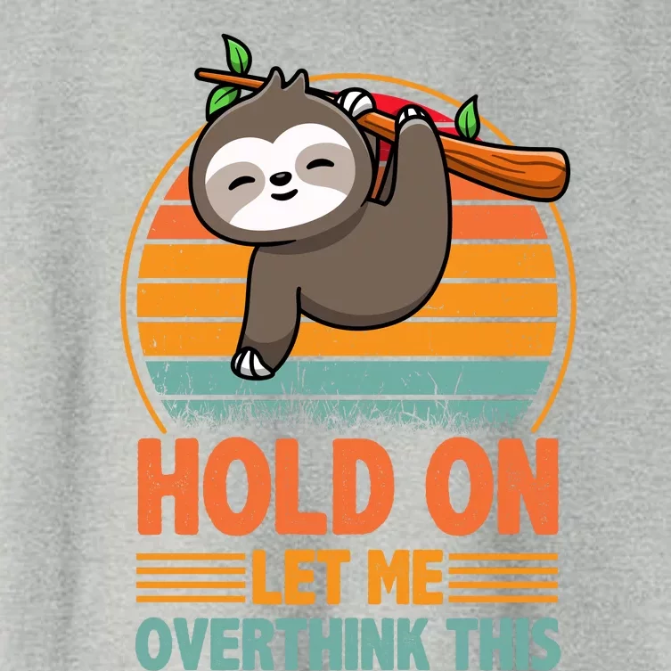 90s Retro Sunset Hang On Let Me Overthink This Sloth Funny Social Awkward Women's Crop Top Tee