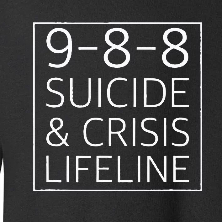 988 Suicide Awareness Crisis Lifeline 988 Toddler Sweatshirt