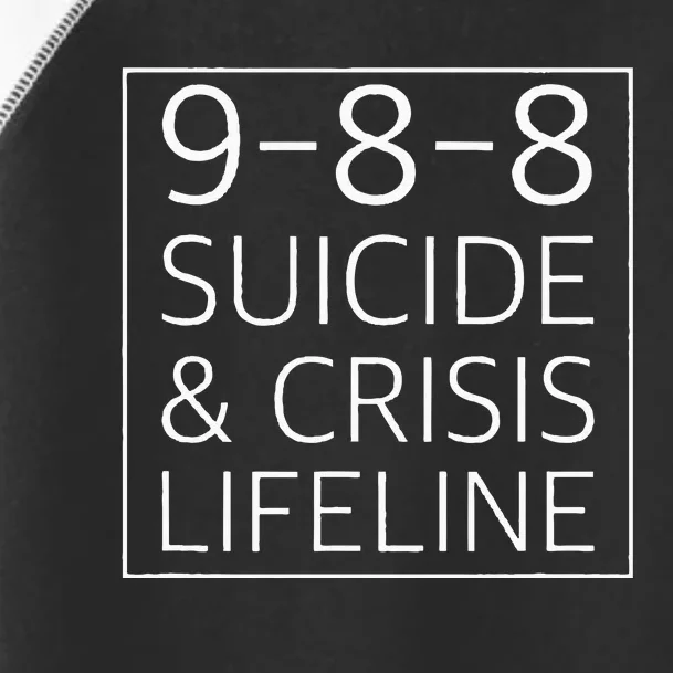 988 Suicide Awareness Crisis Lifeline 988 Toddler Fine Jersey T-Shirt