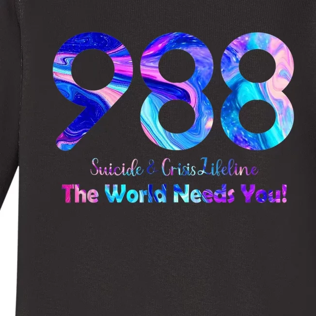 988 Suicide and Crisis Lifeline The World Needs You Baby Long Sleeve Bodysuit