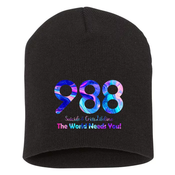 988 Suicide and Crisis Lifeline The World Needs You Short Acrylic Beanie