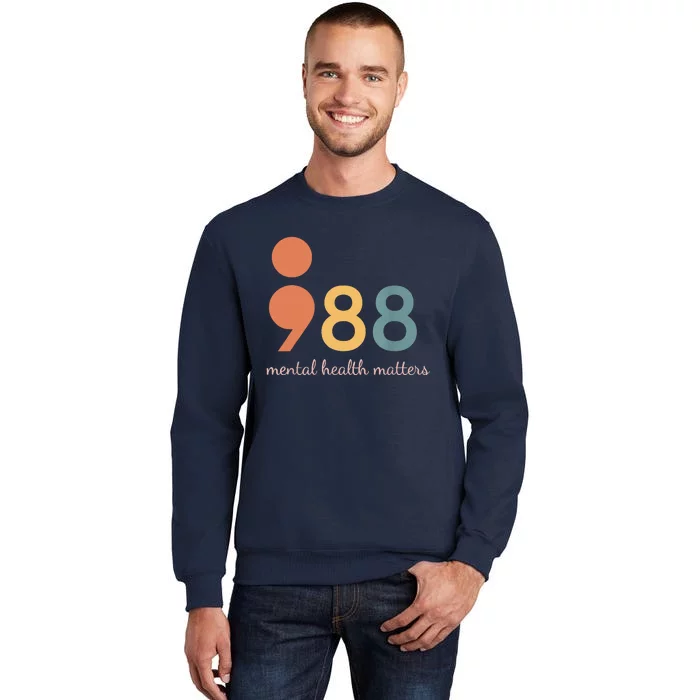 988 Semicolon Mental Health Matters Suicide Prevention Tall Sweatshirt