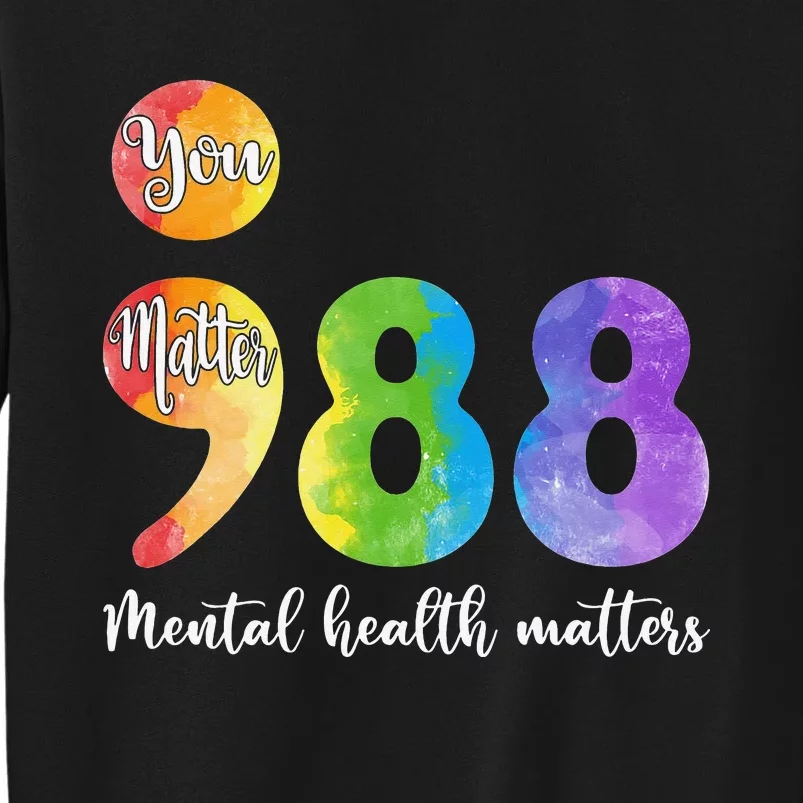 988 Semicolon Mental Health Matters You Matter Sweatshirt