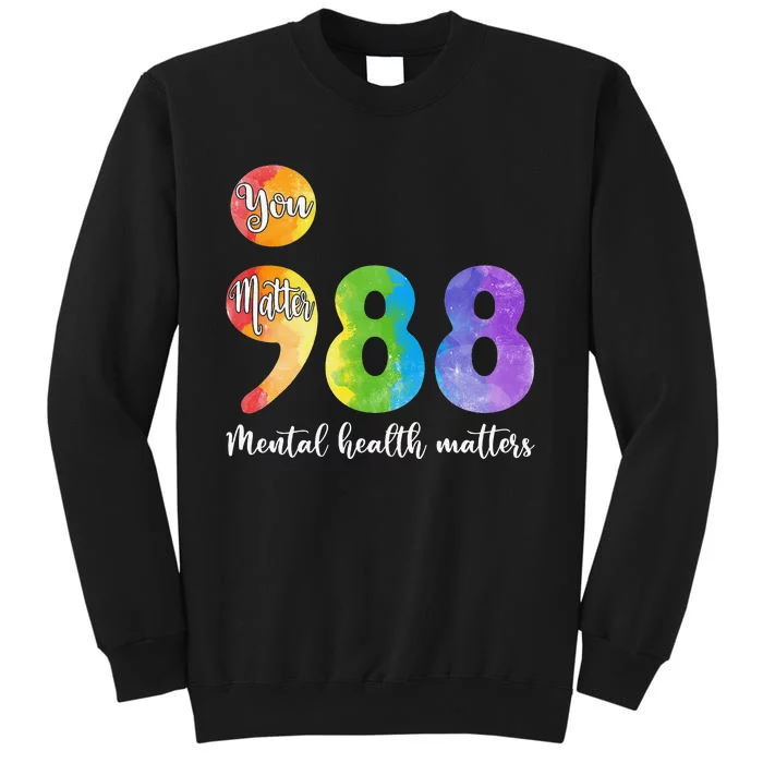 988 Semicolon Mental Health Matters You Matter Sweatshirt