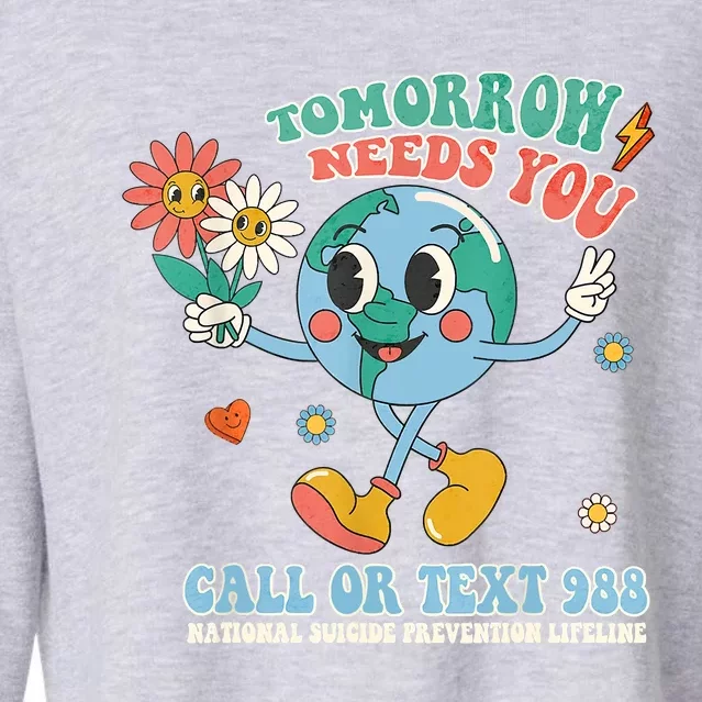 988 Suicide Prevention Stay Tomorrow Needs You Mental Health Cropped Pullover Crew