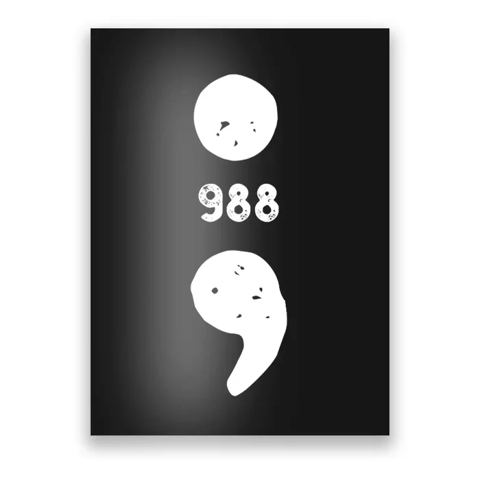 988 Suicide Prevention 988 Comma Poster