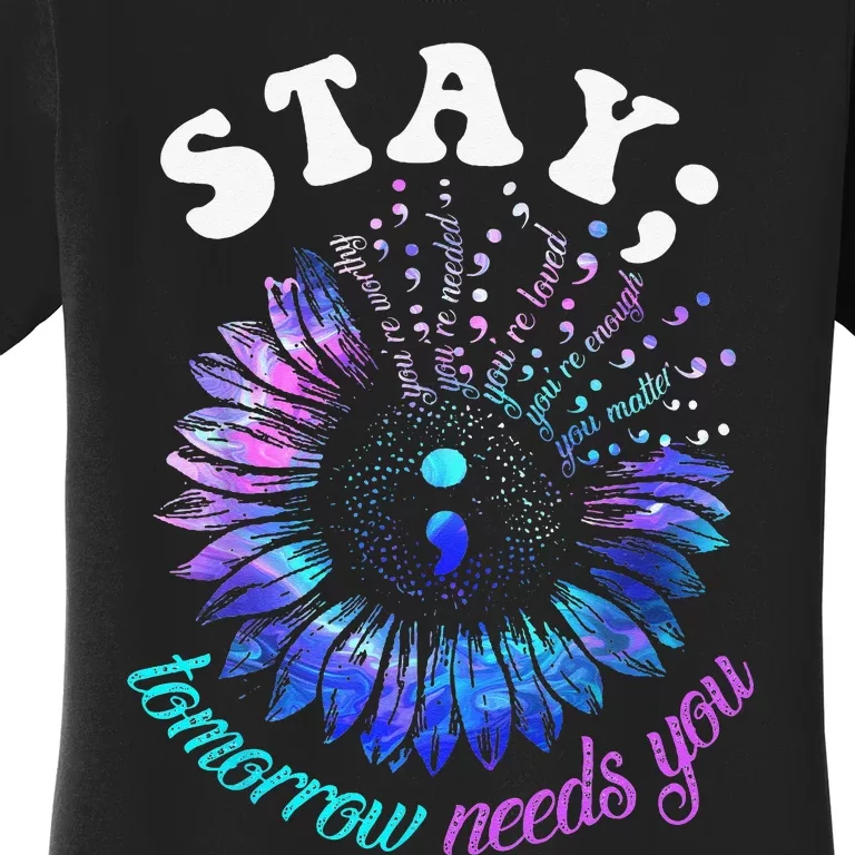 988 Suicide Prevention Stay Tomorrow Needs You Mental Health Women's T-Shirt