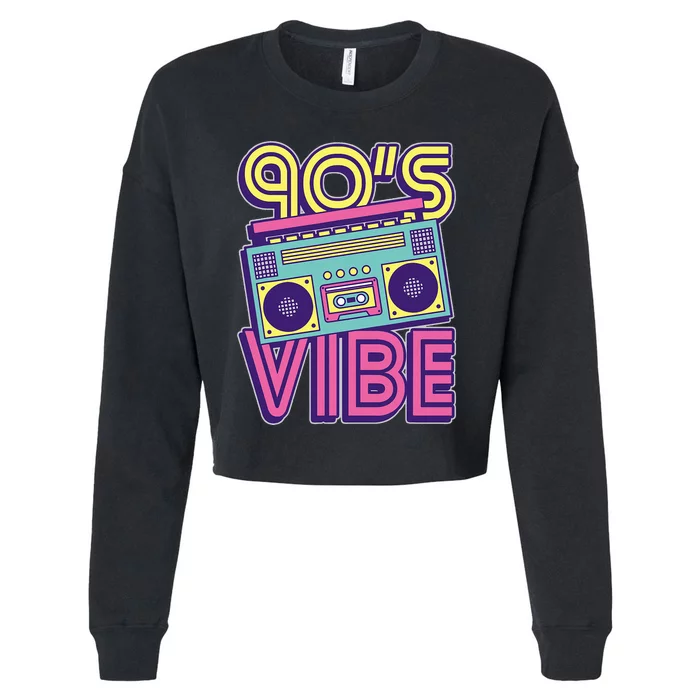 90s Vibe 1990s Music Lover Nineties Costume Party Retro 90s Cropped Pullover Crew