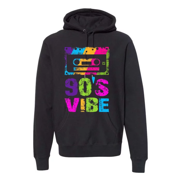 90s Vibe 1990s Music Lover Nineties Costume Party Premium Hoodie