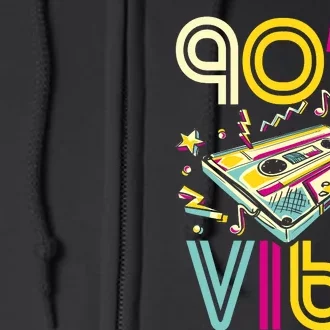 90s Vibe 90s Party Costume 90s Music Hip Hop Retro Full Zip Hoodie