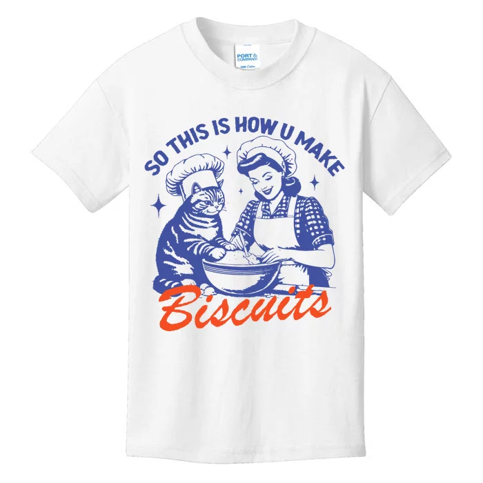 90s Vintage Funny So This Is How You Make Biscuits Kids T-Shirt