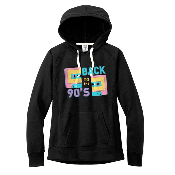 90S Vibes Retro Back To 90S Hip Hop Cassette Tape Gift Women's Fleece Hoodie