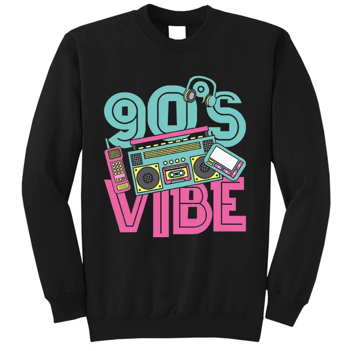 90s Vibe Vintage 1990s Music 90s Costume Party Nineties Tall Sweatshirt