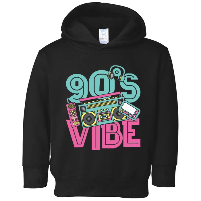 90s Vibe Vintage 1990s Music 90s Costume Party Nineties Toddler Hoodie