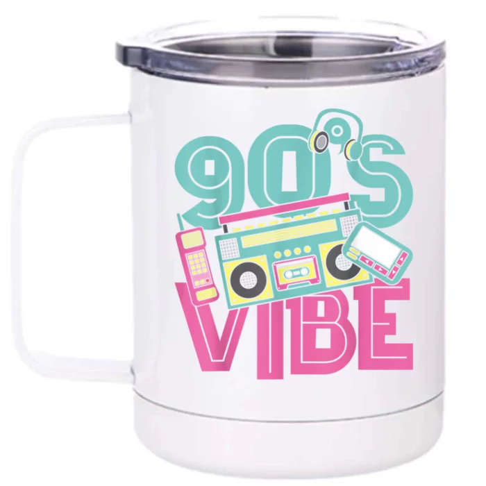 90s Vibe Vintage 1990s Music 90s Costume Party Nineties Front & Back 12oz Stainless Steel Tumbler Cup