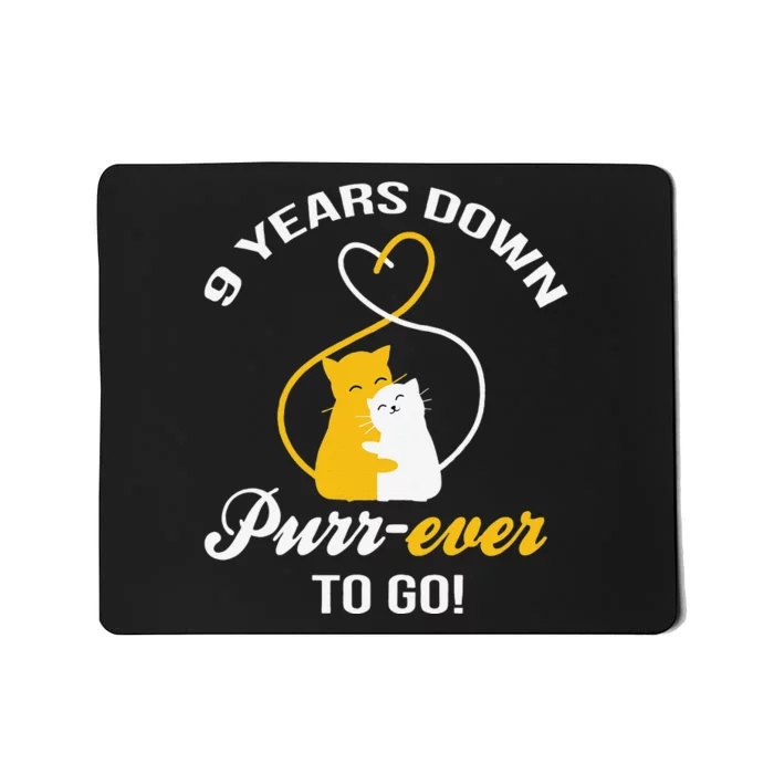 9th Wedding Anniversary Purr Ever Cat Gift Mousepad