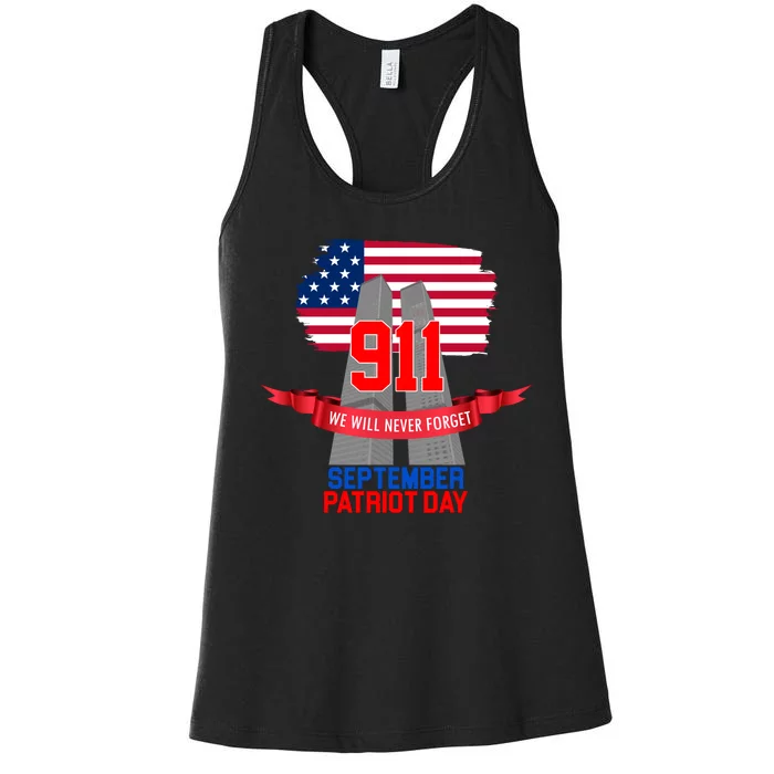 9/11 We Will Never Forget September 11th Patriot Day Women's Racerback Tank