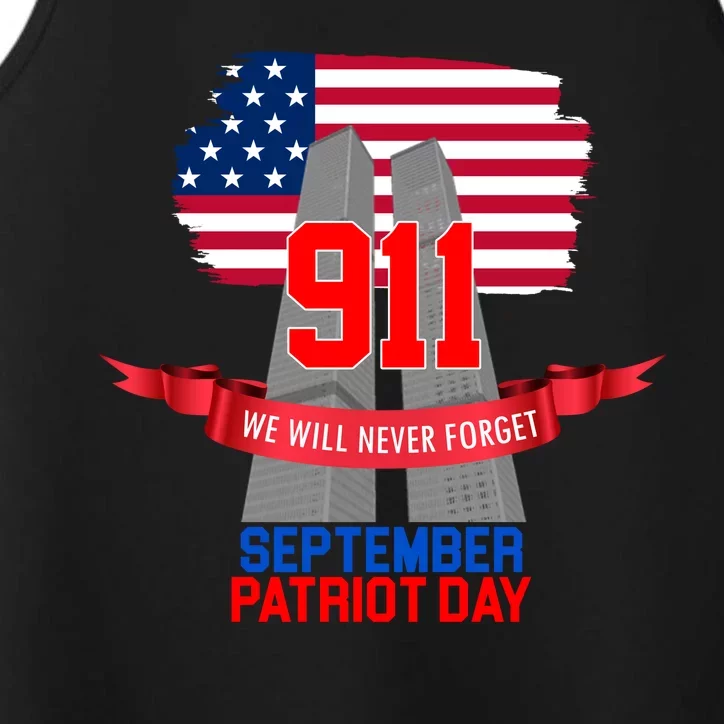 9/11 We Will Never Forget September 11th Patriot Day Performance Tank