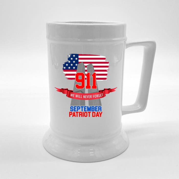 9/11 We Will Never Forget September 11th Patriot Day Front & Back Beer Stein