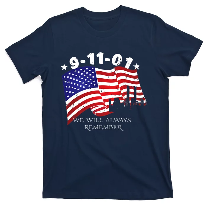 9/11/01 We Will Always Remember T-Shirt