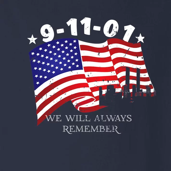 9/11/01 We Will Always Remember Toddler Long Sleeve Shirt