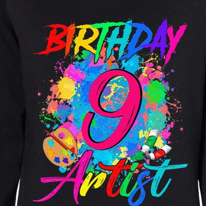 9 Years Old 9th Birthday Art Painting Bday Party Artist Womens California Wash Sweatshirt