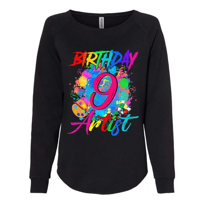 9 Years Old 9th Birthday Art Painting Bday Party Artist Womens California Wash Sweatshirt