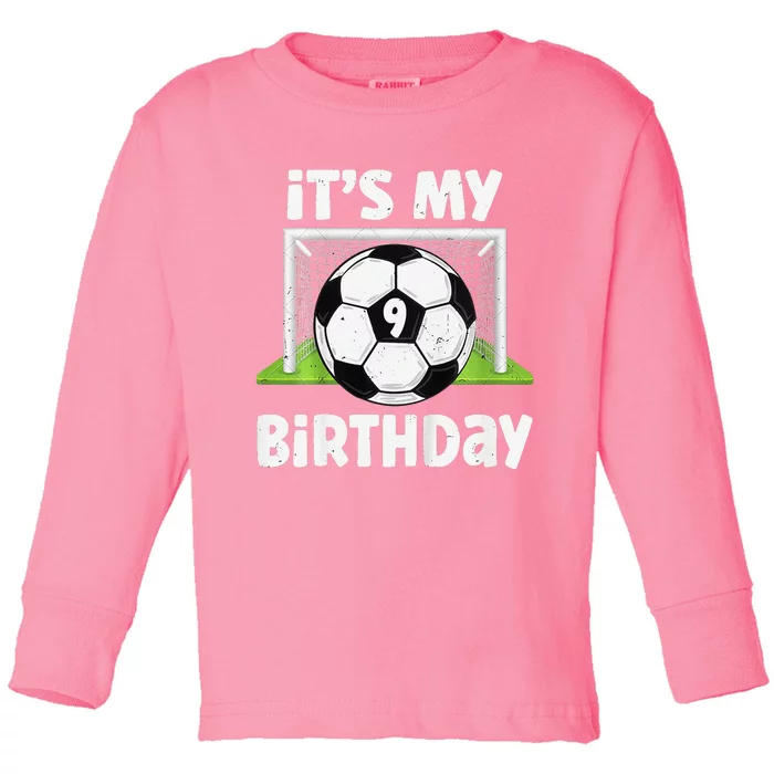 9 Years Old Soccer 9th Birthday Player Bday Party Toddler Long Sleeve Shirt