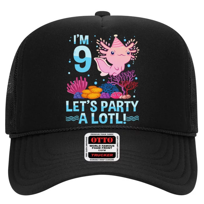 9 Year Old Axolotl Lover 9th Birthday Gift High Crown Mesh Trucker Hat