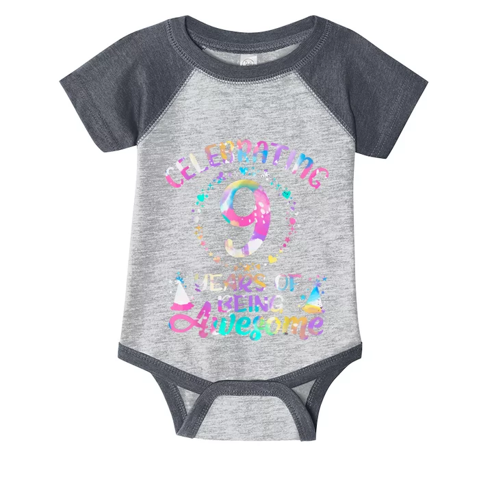 9 Years Of Being Awesome 9 Years Old 9th Birthday Tie Dye Infant Baby Jersey Bodysuit