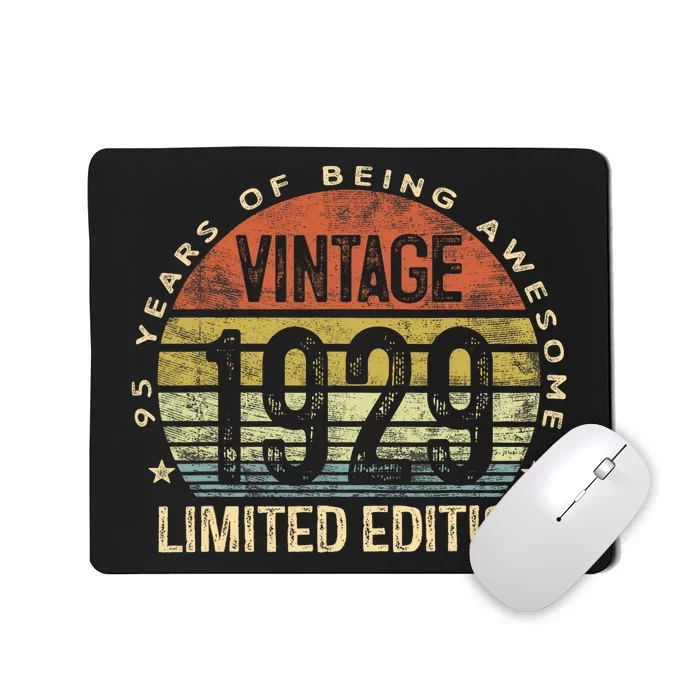 95 Year Old Gifts Vintage 1929 Limited Edition 95th Birthday Mousepad