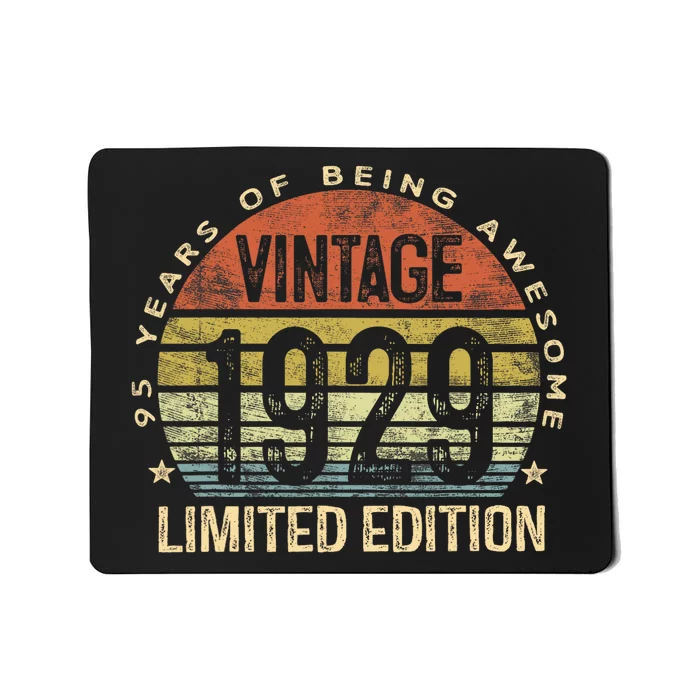 95 Year Old Gifts Vintage 1929 Limited Edition 95th Birthday Mousepad