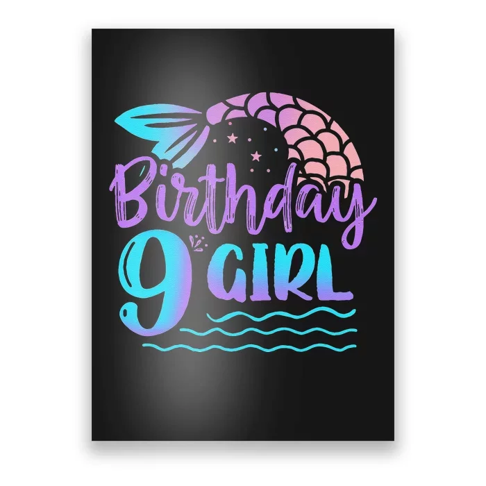 9 Year Old Gift Mermaid Tail 9th Birthday Daughter Poster