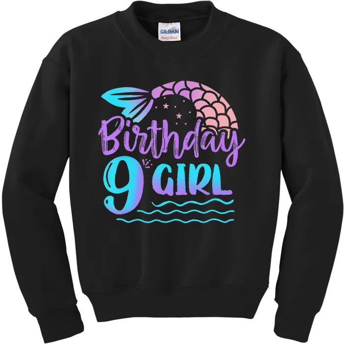 9 Year Old Gift Mermaid Tail 9th Birthday Daughter Kids Sweatshirt