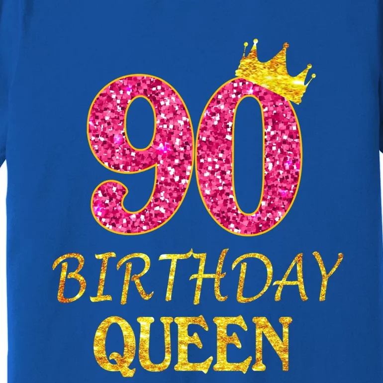 90 Years Old Birthday Queen Funny Gift 90th Birthday Pink Funny Gift Premium T-Shirt