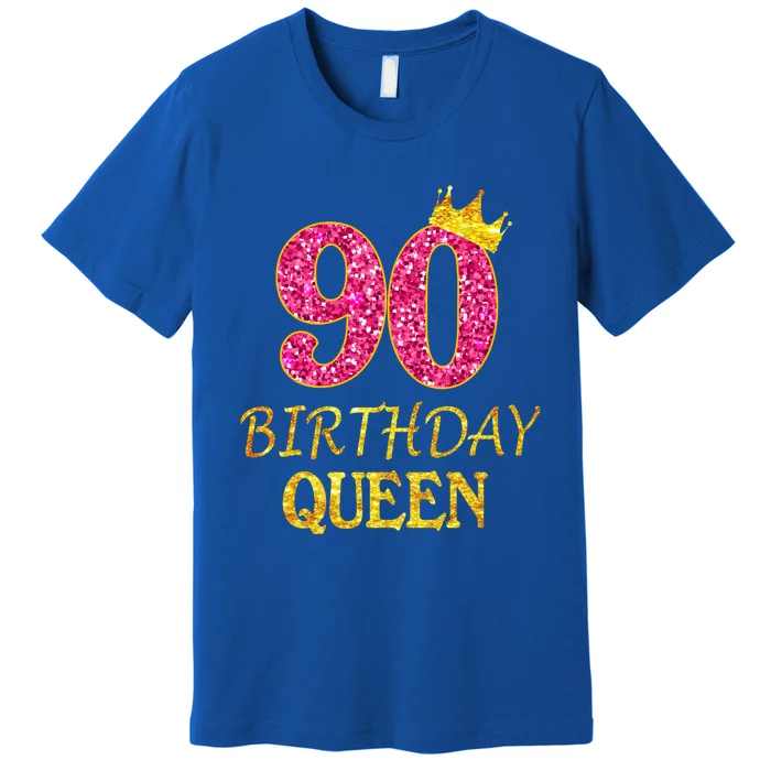 90 Years Old Birthday Queen Funny Gift 90th Birthday Pink Funny Gift Premium T-Shirt