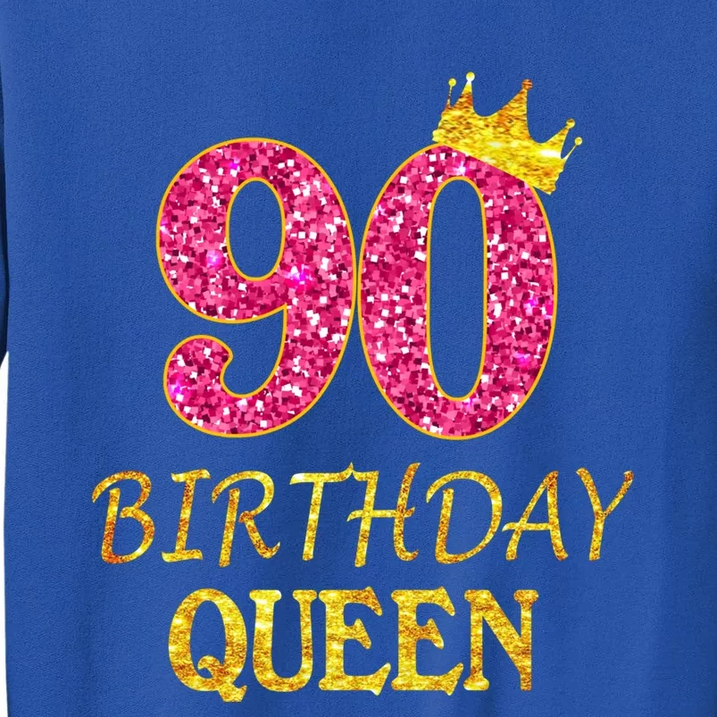 90 Years Old Birthday Queen Funny Gift 90th Birthday Pink Funny Gift Tall Sweatshirt