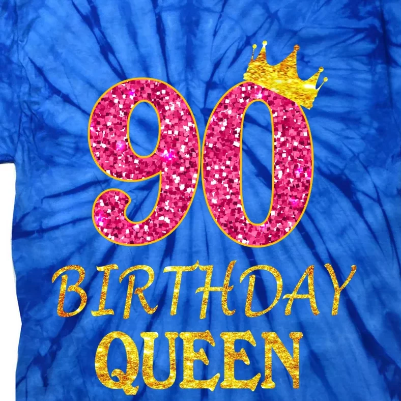 90 Years Old Birthday Queen Funny Gift 90th Birthday Pink Funny Gift Tie-Dye T-Shirt