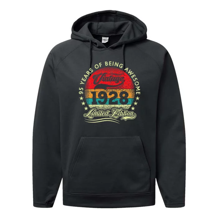 95 Year Old Gifts Vintage 1928 Limited Edition 95th Birthday Performance Fleece Hoodie