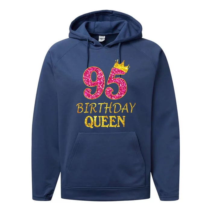 95 Years Old Birthday Present Queen Girl Shirt 95th Birthday Present Pink Performance Fleece Hoodie