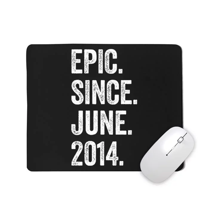 9 Years Old Epic Since June 2014 9th Birthday Mousepad