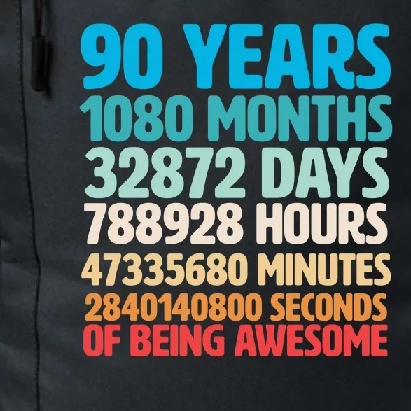 90 Years Of Being Awesome 90th Birthday Time Breakdown Daily Commute Backpack