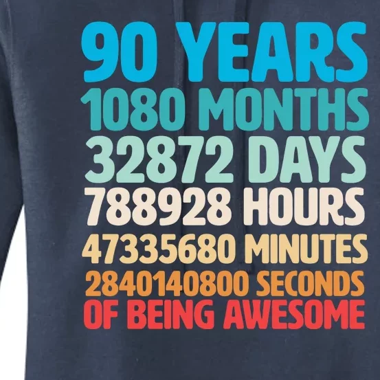 90 Years Of Being Awesome 90th Birthday Time Breakdown Women's Pullover Hoodie