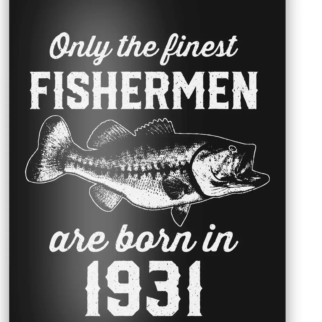 92 Year Old Fishing Fisherman 1931 92nd Birthday Poster