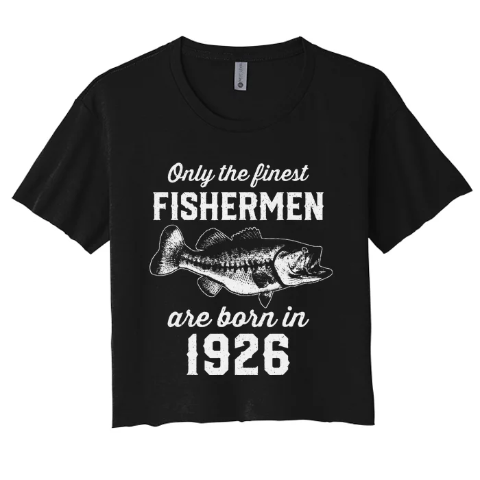 97 Year Old Fisherman Fishing 1926 97th Birthday Women's Crop Top Tee